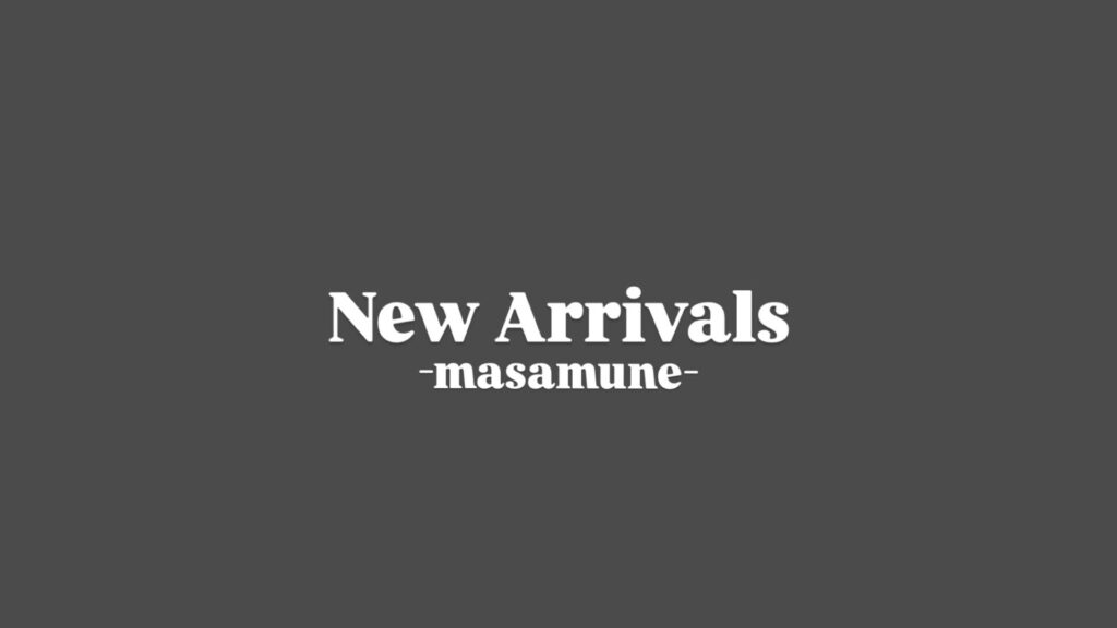 masamune 新作アイテムのご紹介✨